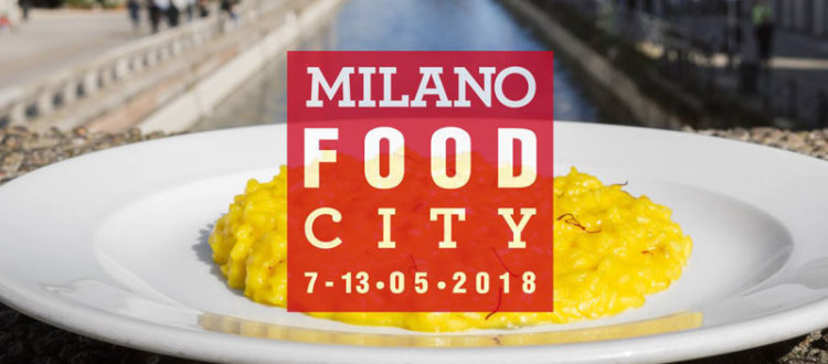 Milano Food City: la manifestazione dedicata alla cultura del cibo e dell’alimentazione