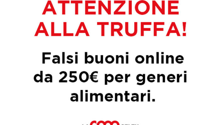 Cari soci e clienti Coop fate molta attenzione alla truffa!