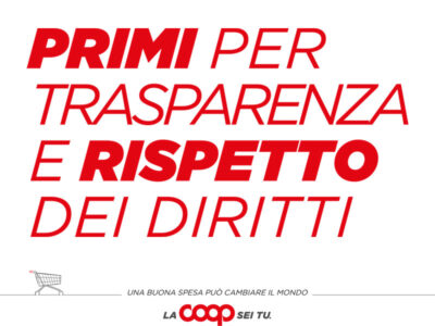 Coop prima insegna per trasparenza e rispetto dei diritti