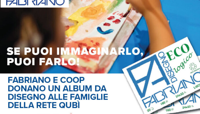 Grazie a Fabriano e Coop se puoi immaginarlo, puoi farlo