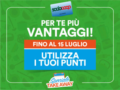 Vantaggi per i Soci Coop Speciale Take Away