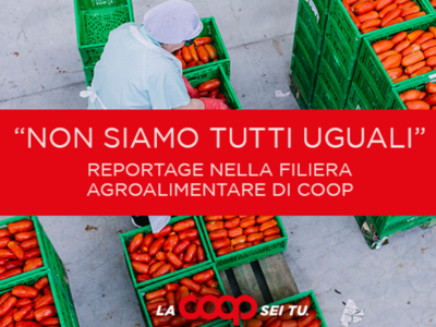 Non siamo tutti uguali la filiera agroalimentare di Coop