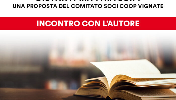 Incontro con l'autore - Comitati soci Vignate