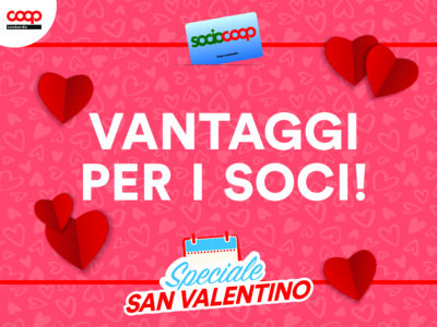 Vantaggi per i soci - Speciale San Valentino